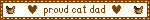 the words 'proud cat dad' with a pixel drawing of a cats face and a heart on either side